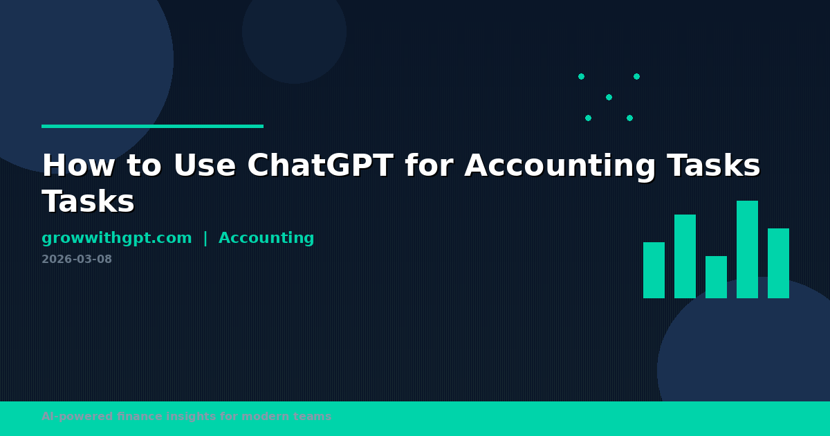 How to Use ChatGPT for Accounting Tasks